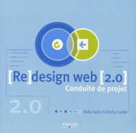Delcampe - (re)design Web 2. 0. Conduite De Projet (2005) De Kelly Goto - Informática