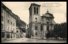 Delcampe - CPA St-Claude, Cathédrale Et Place De L`Abbaye - Saint Claude