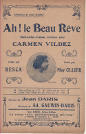 Delcampe - Partitions-AH! LE BEAU REVE Mélodie Valse Paroles De J Daris, Musique D'Ad Gauwin-Daris - Spartiti