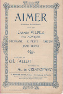 Delcampe - Partitions-AIMER Chanson Napolitaine Paroles De Ch Fallot, Musique D'Al De Cristofaro - Spartiti