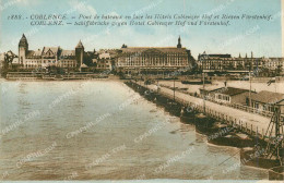 Delcampe - CPA Coblence Pont De Beteaux En Face Les Hotels Coblenzer Hof Et Riesen Fuhrstenhof - Koblenz