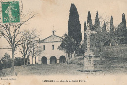 Delcampe - 83 /FP/ LORGUES    Chapelle De Saint Ferréol   LABROT EDIT - Lorgues