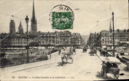 Delcampe - CPA Rouen Le Pont Corneille Et La Cathedrale - Rouen