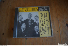 Delcampe - EARLY VOCAL GROUPS 1935 1944 MAN THATS GROOVY RARE CD ANGLAIS 1992 JAZZ BLUES VALEUR+ INK SPOTS ET+ - Blues