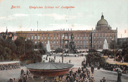 Delcampe - ALLEMAGNE BERLIN KOENIGLICHES SCHLOSS MIT LUSTGARTEN - Sonstige & Ohne Zuordnung
