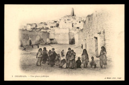 Delcampe - ALGERIE - SAHARA - GHARDAIA - UNE PLACE PUBLIQUE - EDITEUR GEISER - Sonstige & Ohne Zuordnung