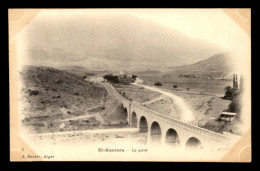 Delcampe - ALGERIE - EL-KANTARA - LA GARE ET LE PONT DU CHEMIN DE FER - EDITEUR GEISER - Sonstige & Ohne Zuordnung