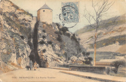 Delcampe - 25-BESANCON-LA PORTE TAILLEE-N T6020-F/0251 - Besancon