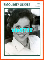 Delcampe - SIGOURNEY WEAVER 1980 Etats Unis Filmographie Biographie Fiche Acteur Actrice Cinéma - Autres & Non Classés