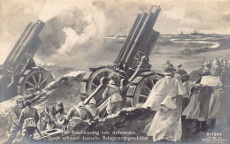 Delcampe - België - ANTWERPEN - Het Bombardement Op Antwerpen Door Zware Duitse Belegeringskanonnen - Antwerpen